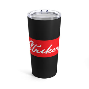 Strikers Fancy Tumbler 20oz