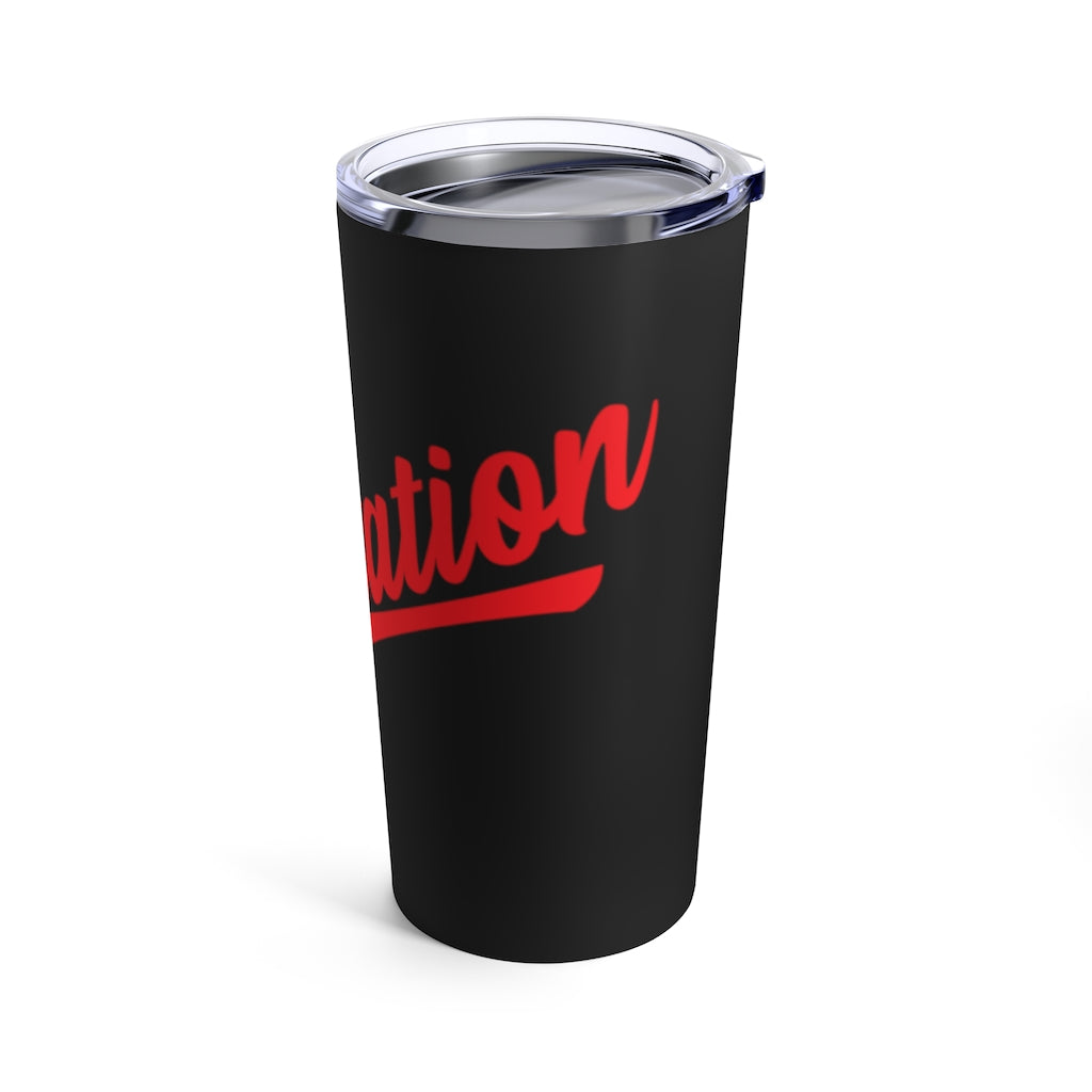 Six Rotation Script Tumbler 20oz