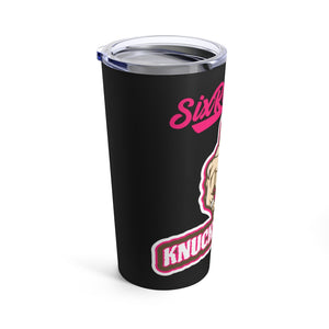 Six Rotation Los Knuckleheads Tumbler 20oz