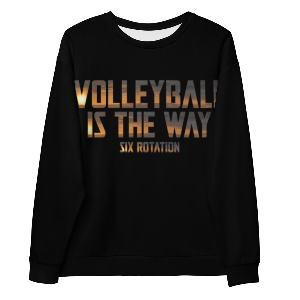 Six Rotation The Way Sublimated Unisex Sweatshirt