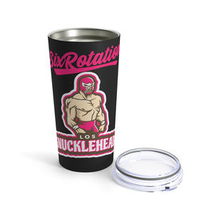 Six Rotation Los Knuckleheads Tumbler 20oz