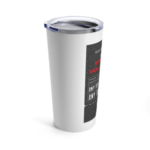 Strikers Ticket Tumbler 20oz